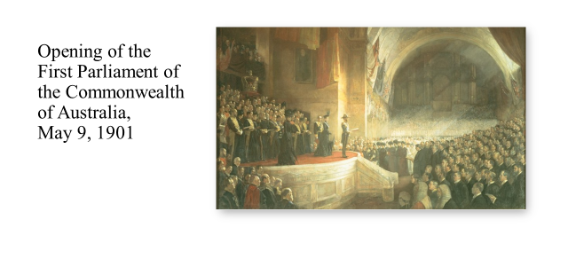 Opening of the First Parliament of the Commonwealth of Australia, May 9, 1901