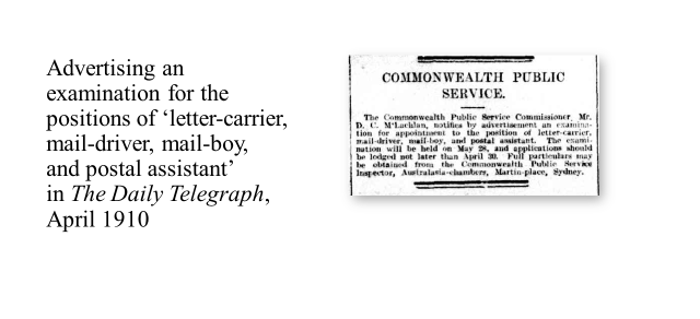 Advertising an examination for the positions of ‘letter-carrier, mail-driver, mail-boy, and postal assistant’ in The Daily Telegraph, April 1910