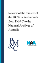 Review of the transfer of the 2003 Cabinet records from PM&C to the National Archives of Australia cover