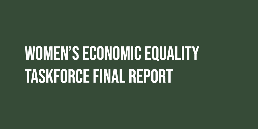 Women's Economic Equality Taskforce final report